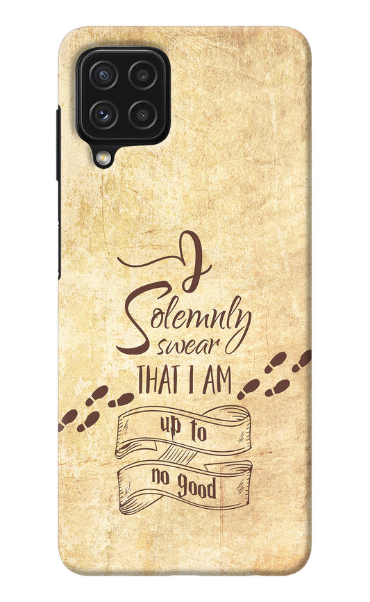 I Solemnly swear that i up to no good Samsung M32 Back Cover