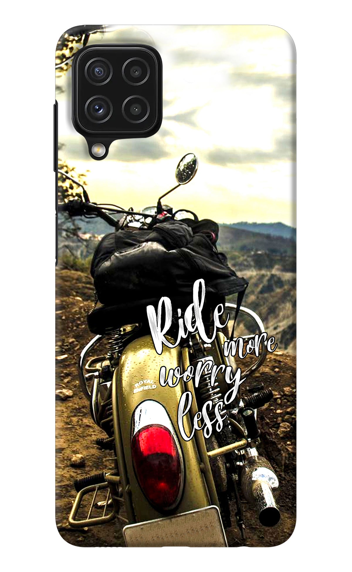 Ride More Worry Less Samsung M32 Back Cover