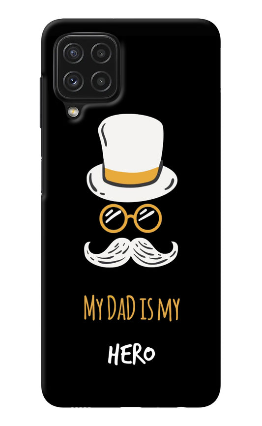 My Dad Is My Hero Samsung M32 Back Cover