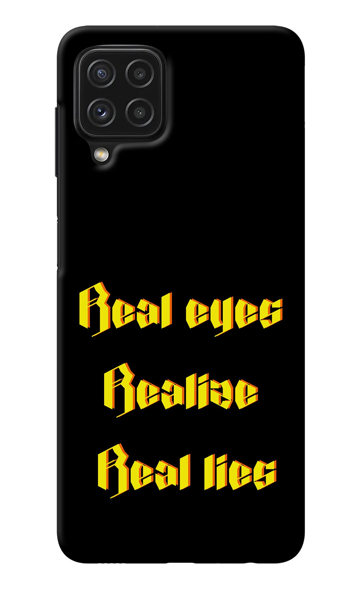 Real Eyes Realize Real Lies Samsung M32 Back Cover