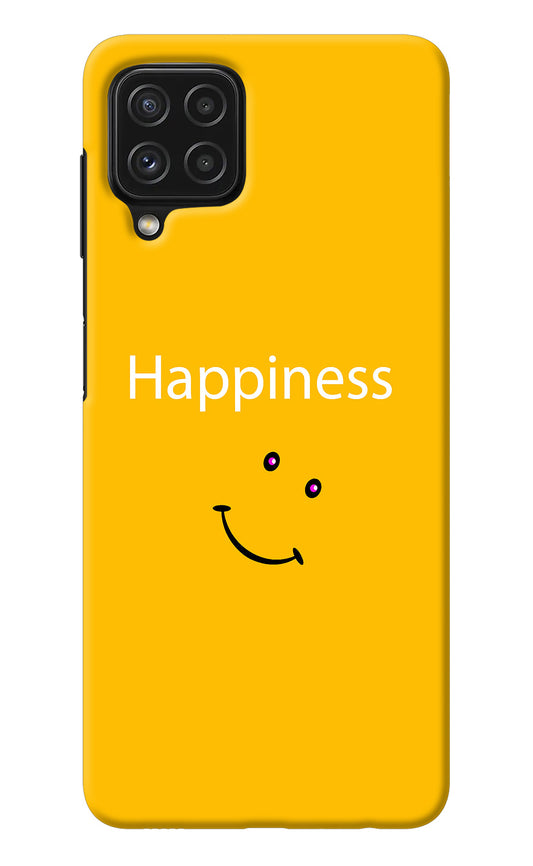 Happiness With Smiley Samsung A22 4G Back Cover