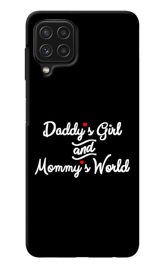 Daddy's Girl and Mommy's World Samsung A22 4G Back Cover
