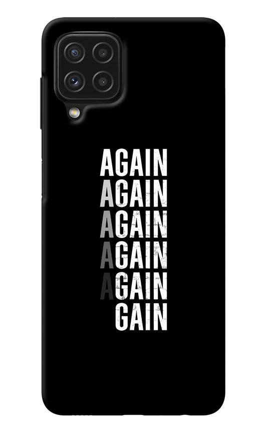 Again Again Gain Samsung A22 4G Back Cover