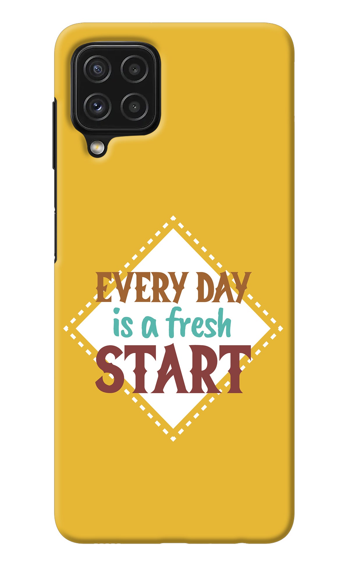 Every day is a Fresh Start Samsung A22 4G Back Cover