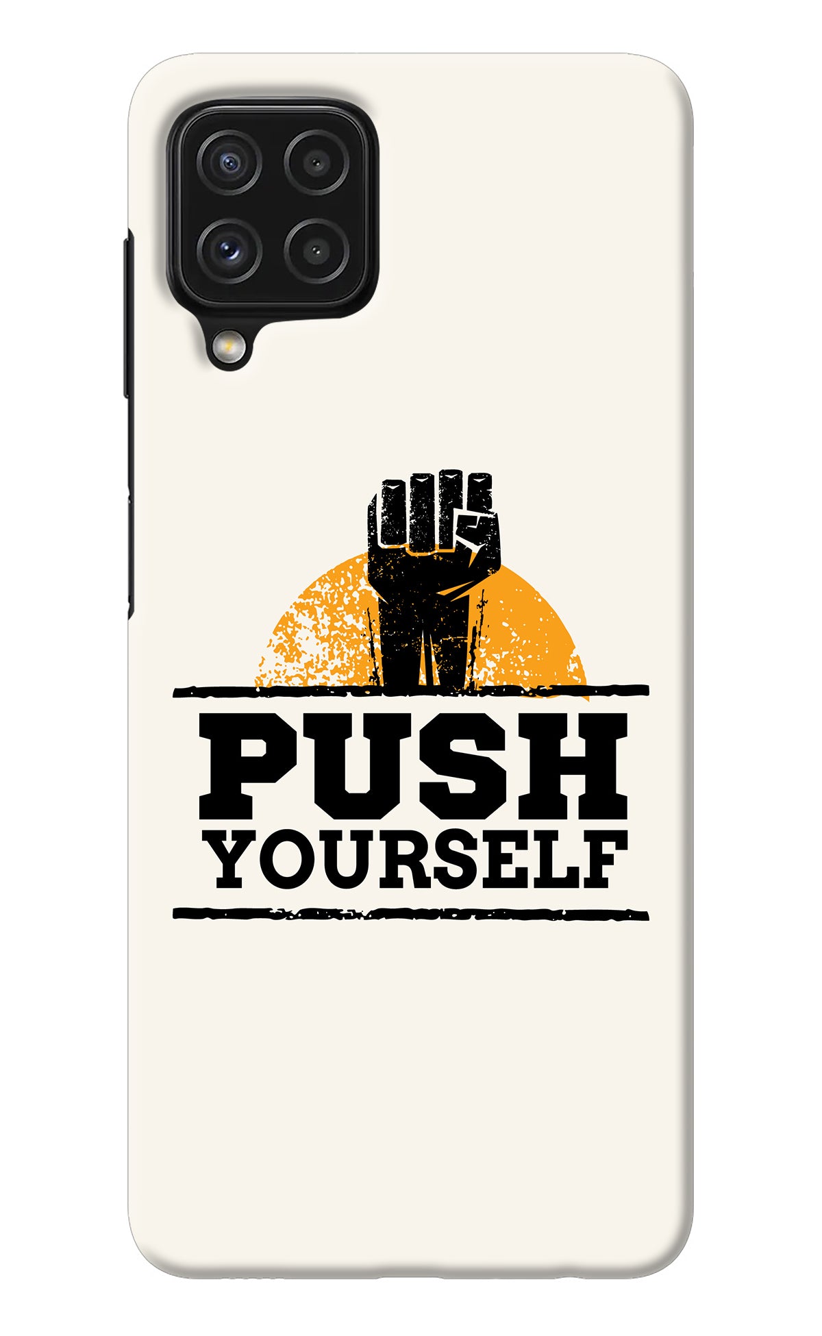 Push Yourself Samsung A22 4G Back Cover