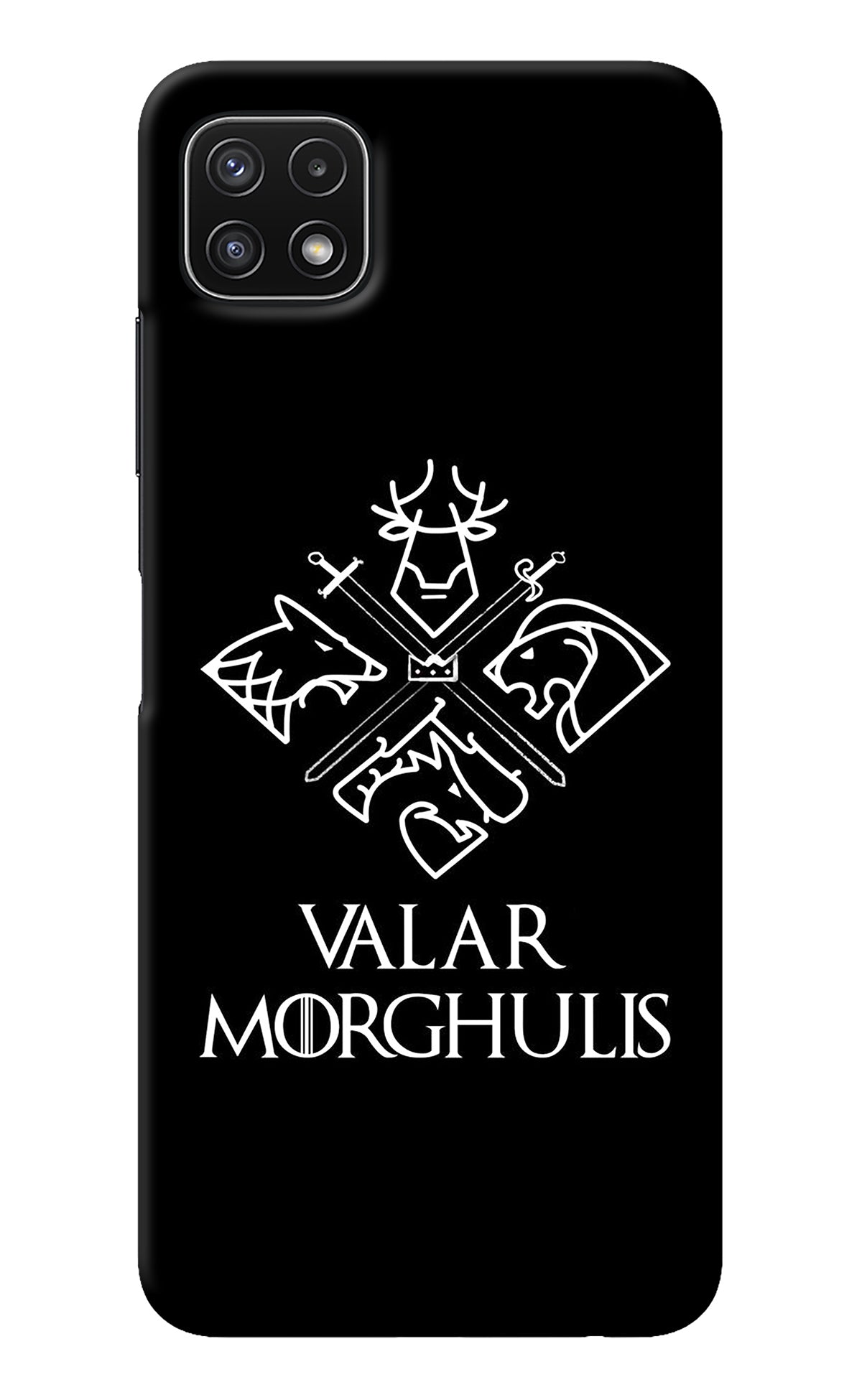 Valar Morghulis | Game Of Thrones Samsung A22 5G Back Cover