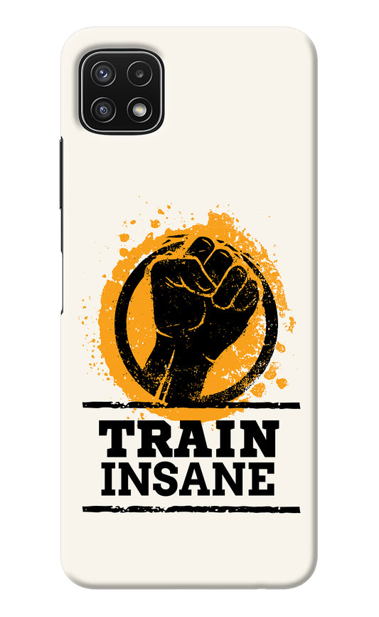 Train Insane Samsung A22 5G Back Cover