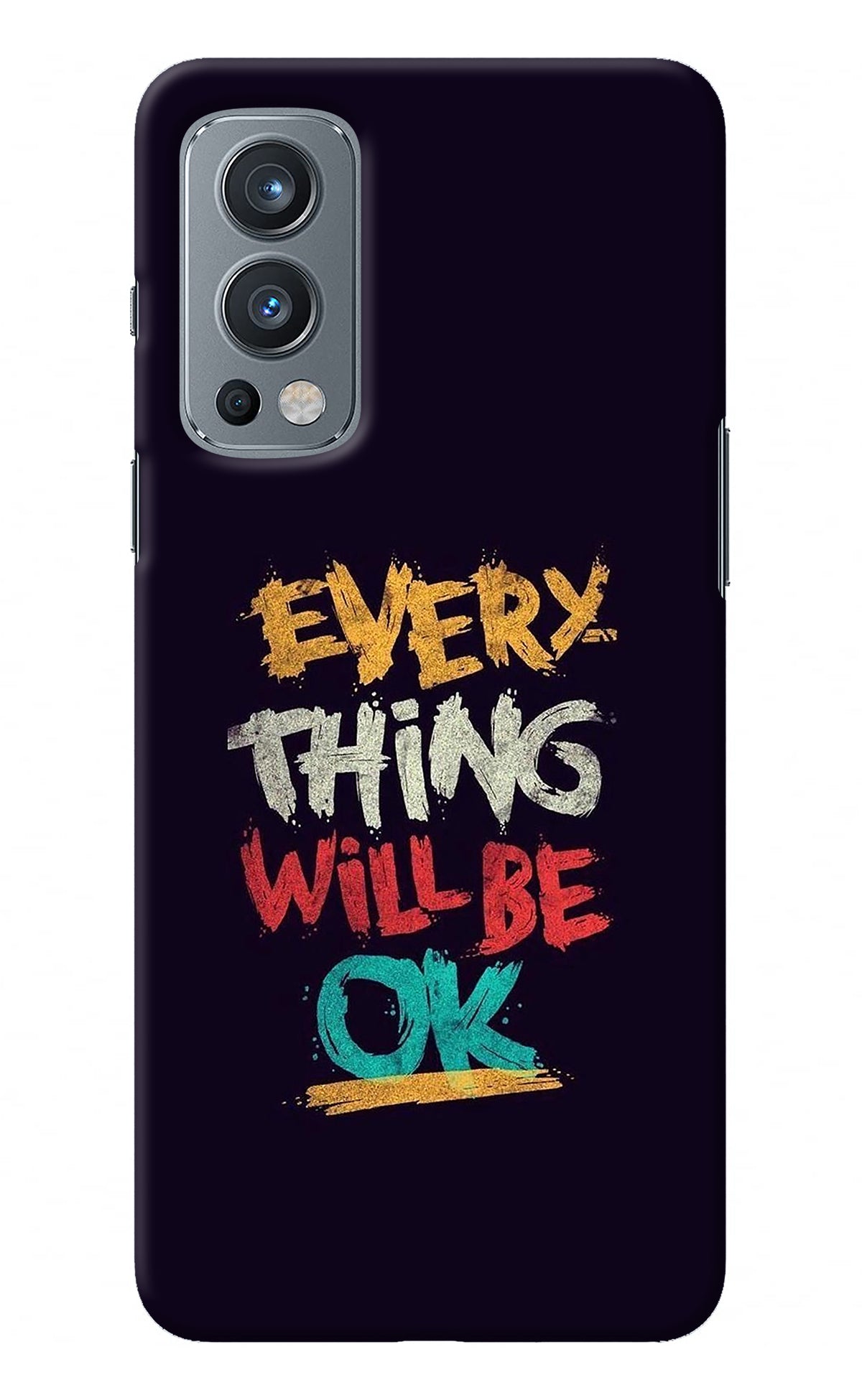 Everything Will Be Ok OnePlus Nord 2 5G Back Cover