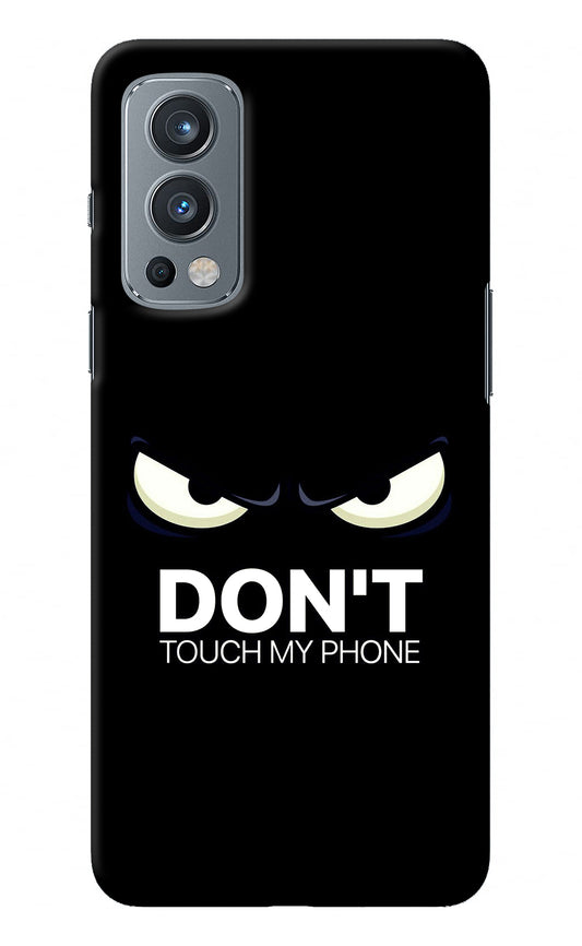 Don'T Touch My Phone OnePlus Nord 2 5G Back Cover