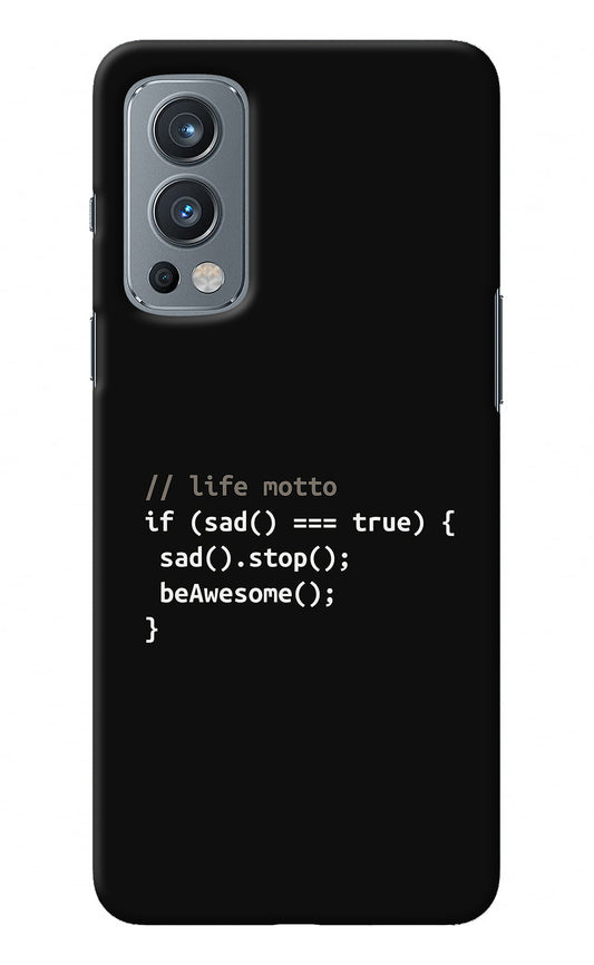 Life Motto Code OnePlus Nord 2 5G Back Cover