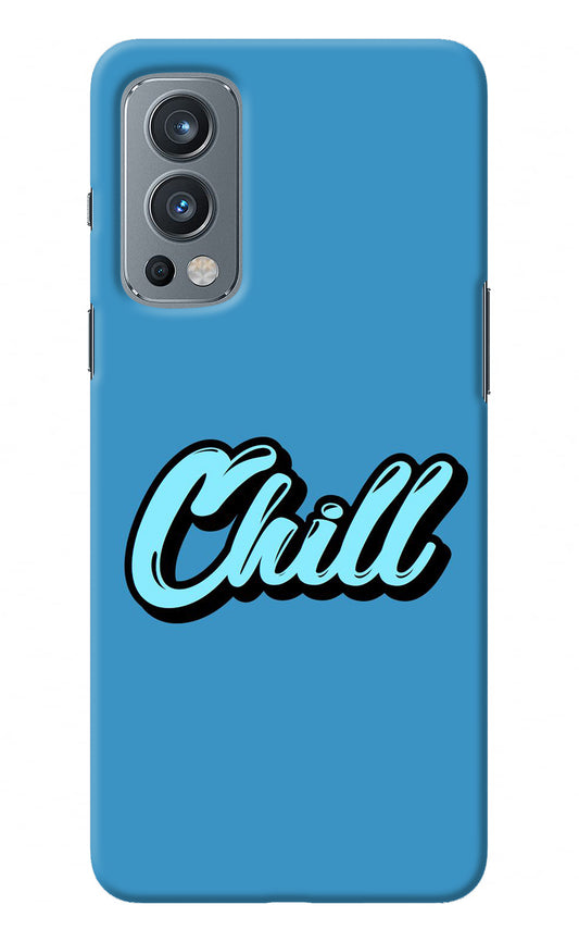 Chill OnePlus Nord 2 5G Back Cover