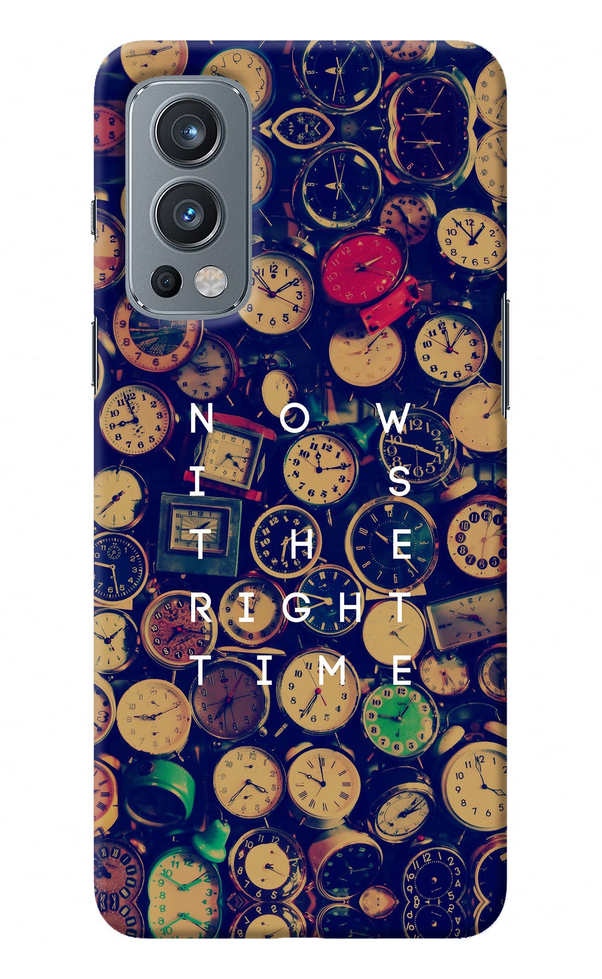 Now is the Right Time Quote OnePlus Nord 2 5G Back Cover