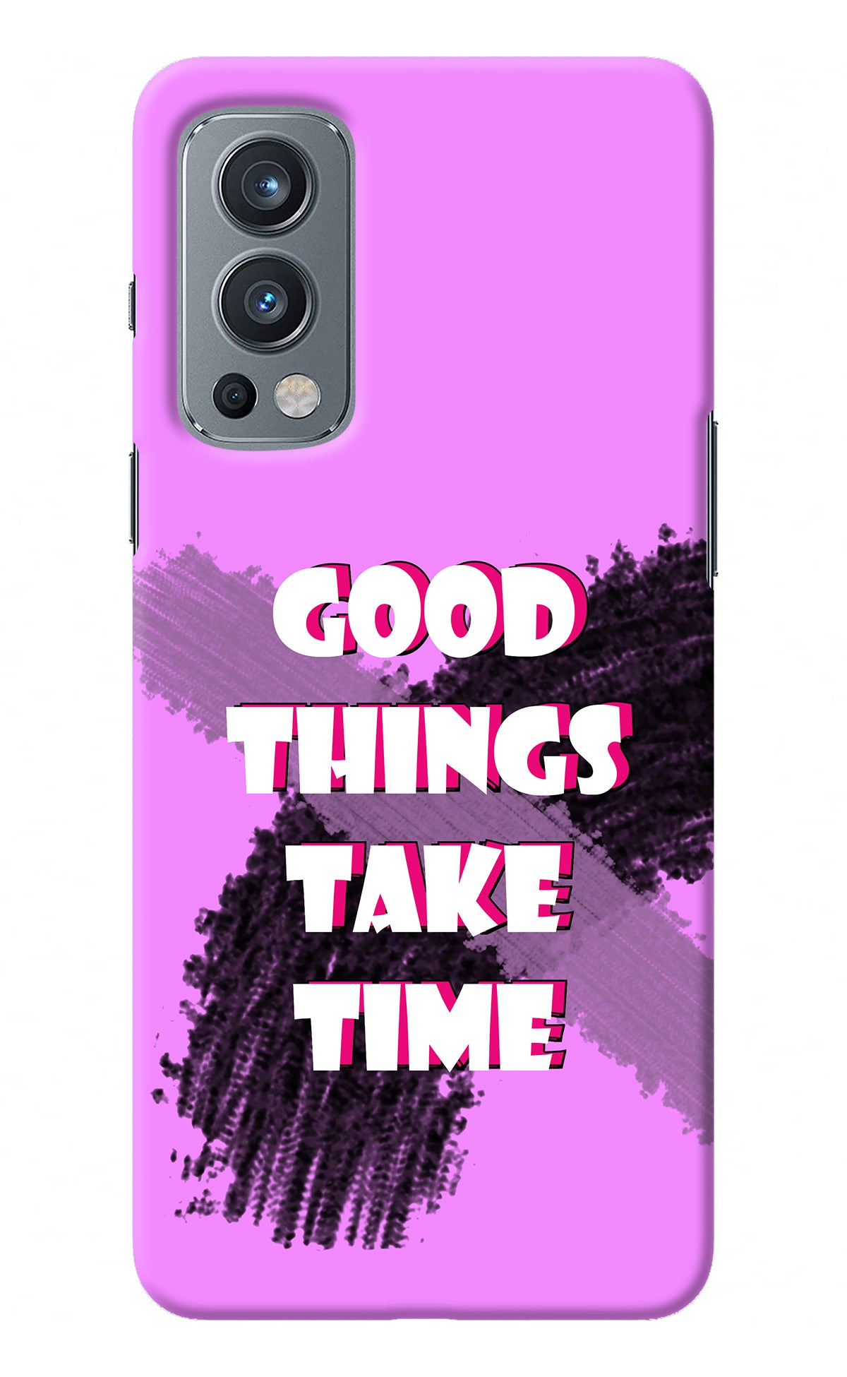 Good Things Take Time OnePlus Nord 2 5G Back Cover