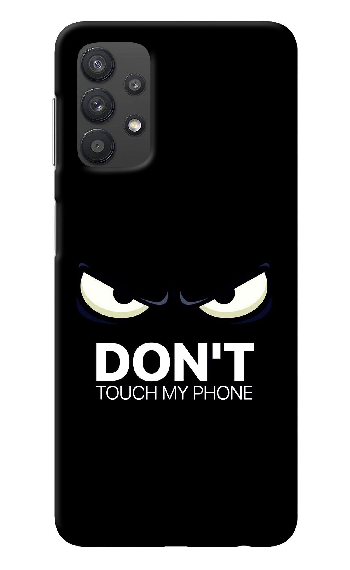 Don'T Touch My Phone Samsung M32 5G Back Cover