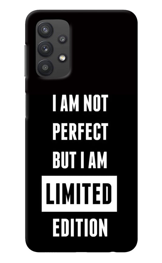 I Am Not Perfect But I Am Limited Edition Samsung M32 5G Back Cover