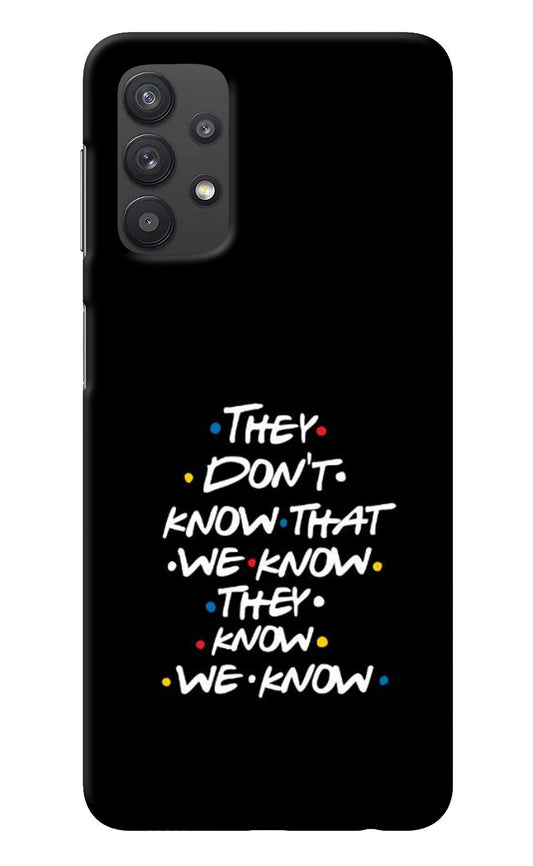 FRIENDS Dialogue Samsung M32 5G Back Cover