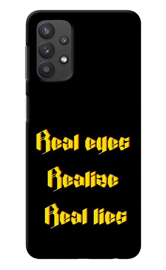 Real Eyes Realize Real Lies Samsung M32 5G Back Cover