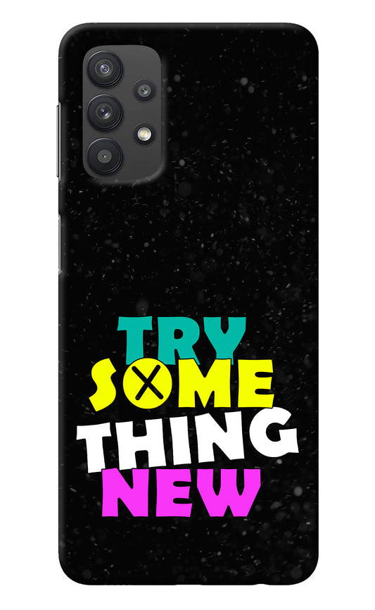 Try Something New Samsung M32 5G Back Cover