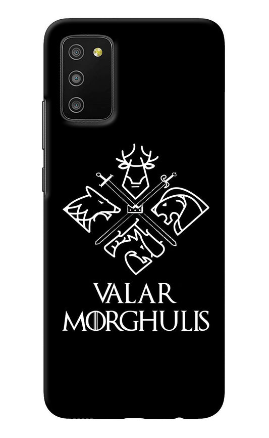 Valar Morghulis | Game Of Thrones Samsung M02s Back Cover