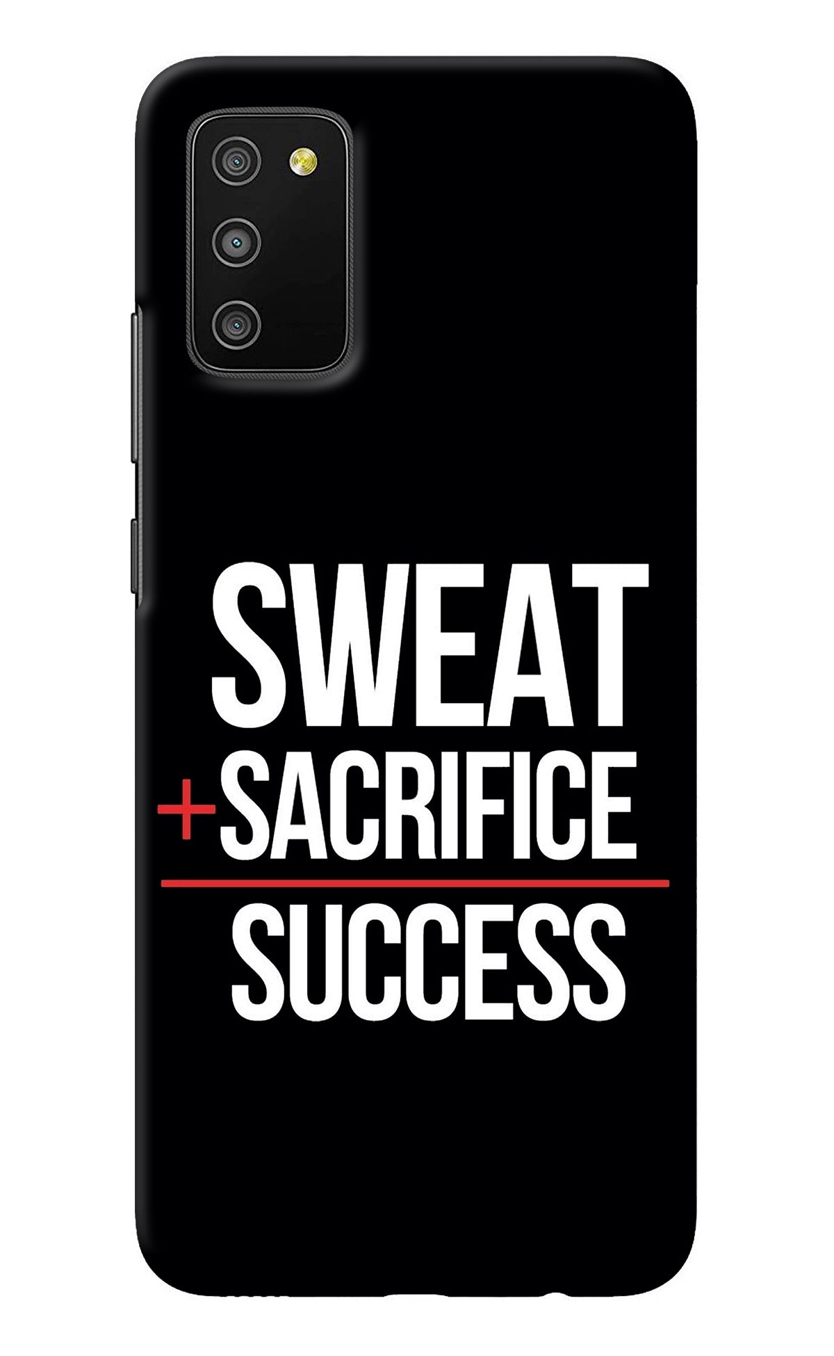 Sweat Sacrifice Success Samsung M02s Back Cover