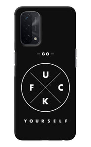 Go Fuck Yourself Oppo A74 5G Back Cover