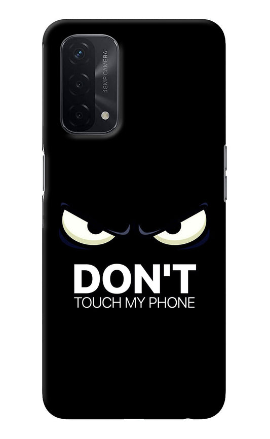 Don'T Touch My Phone Oppo A74 5G Back Cover