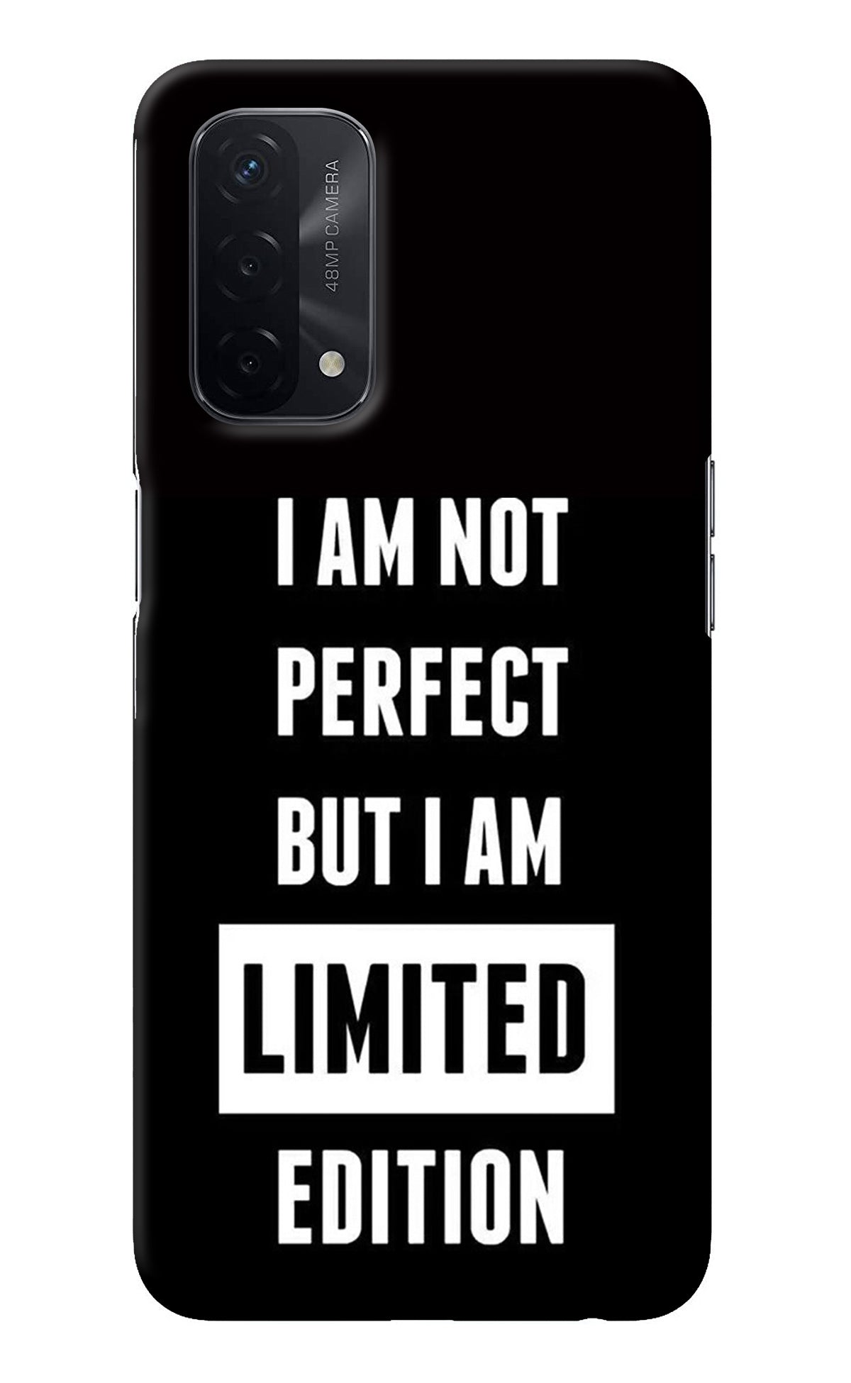 I Am Not Perfect But I Am Limited Edition Oppo A74 5G Back Cover