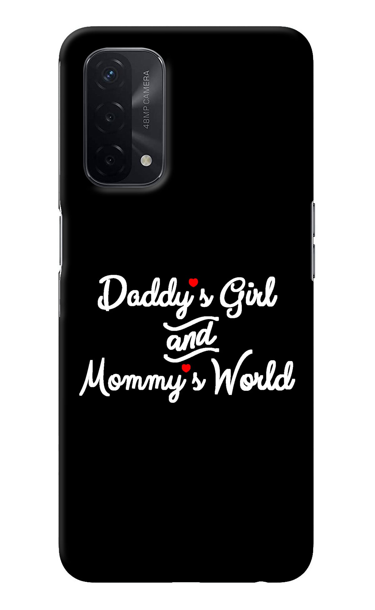 Daddy's Girl and Mommy's World Oppo A74 5G Back Cover