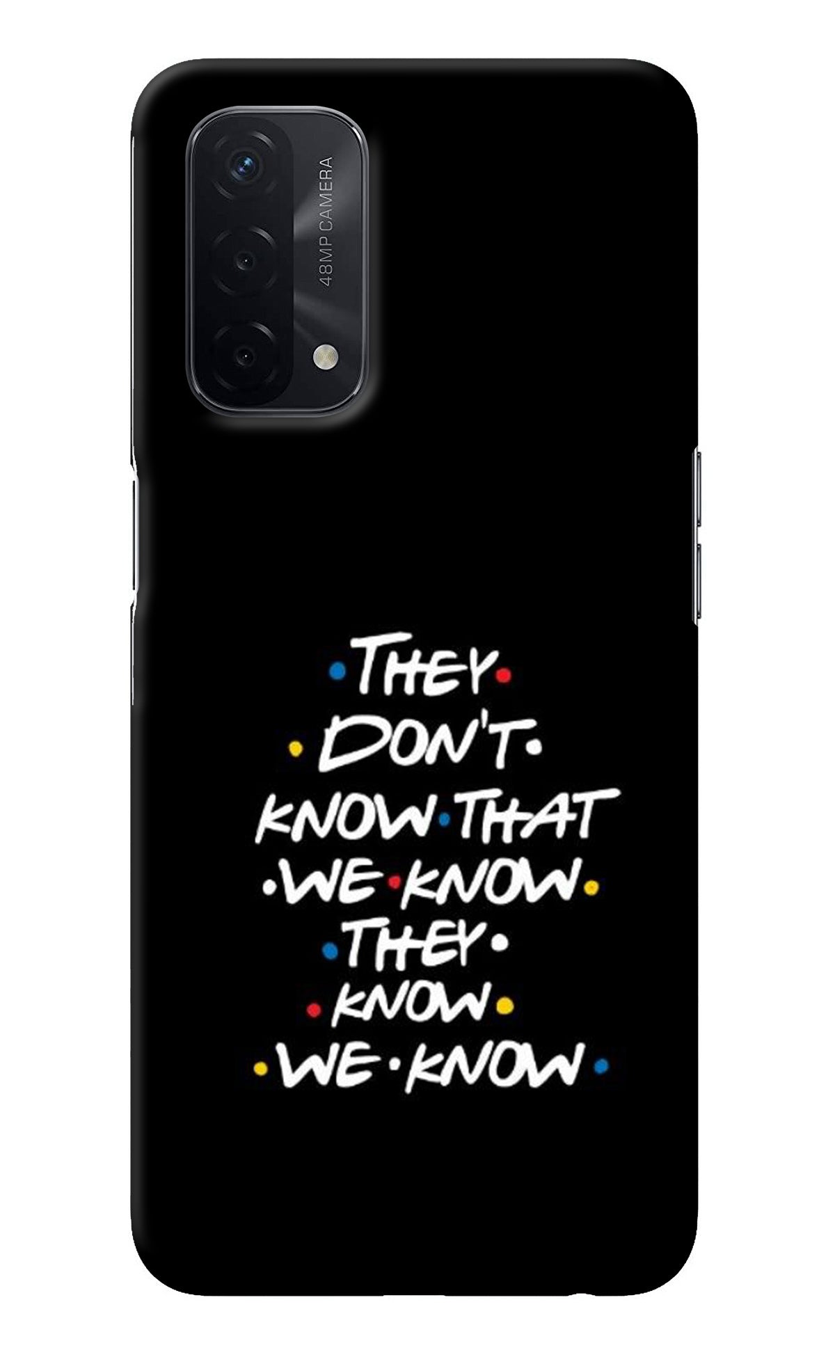 FRIENDS Dialogue Oppo A74 5G Back Cover