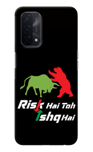 Risk Hai Toh Ishq Hai Oppo A74 5G Back Cover