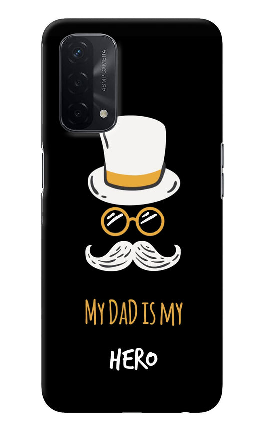 My Dad Is My Hero Oppo A74 5G Back Cover