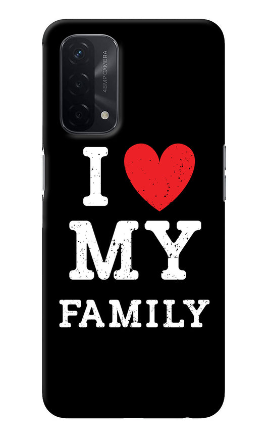 I Love My Family Oppo A74 5G Back Cover