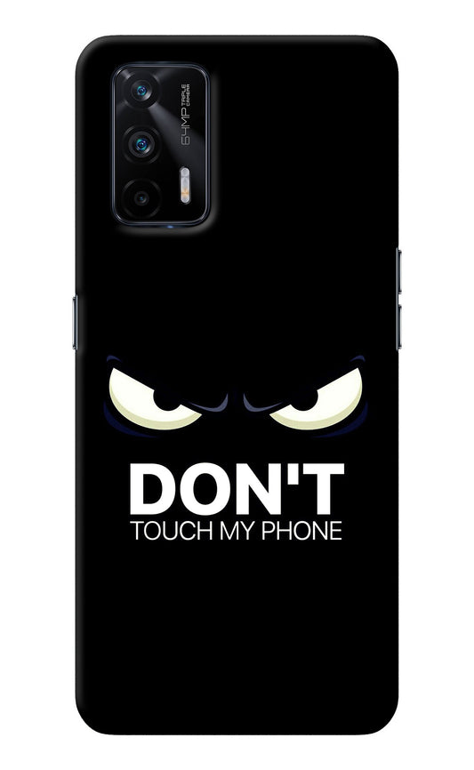 Don'T Touch My Phone Realme X7 Max Back Cover