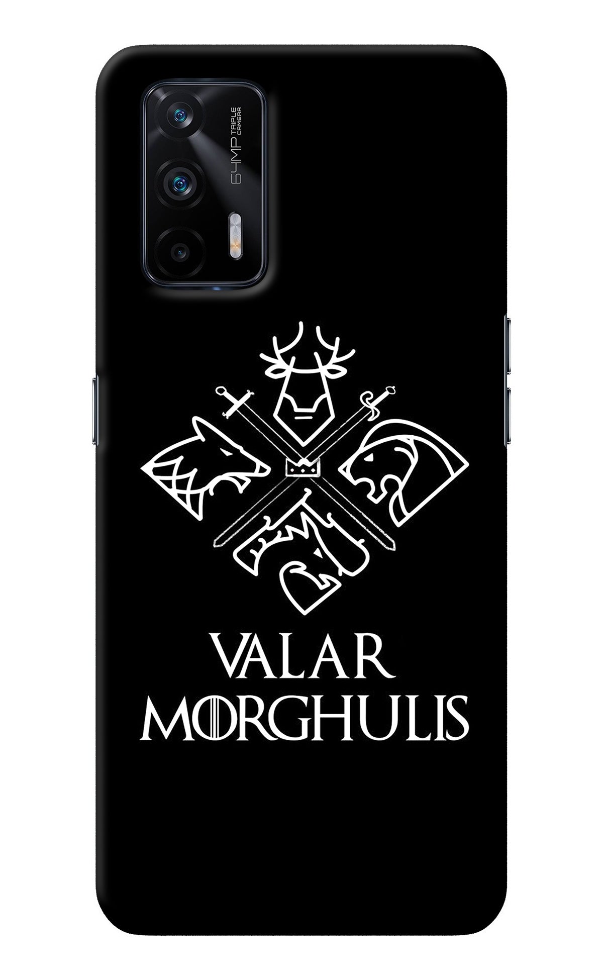 Valar Morghulis | Game Of Thrones Realme X7 Max Back Cover