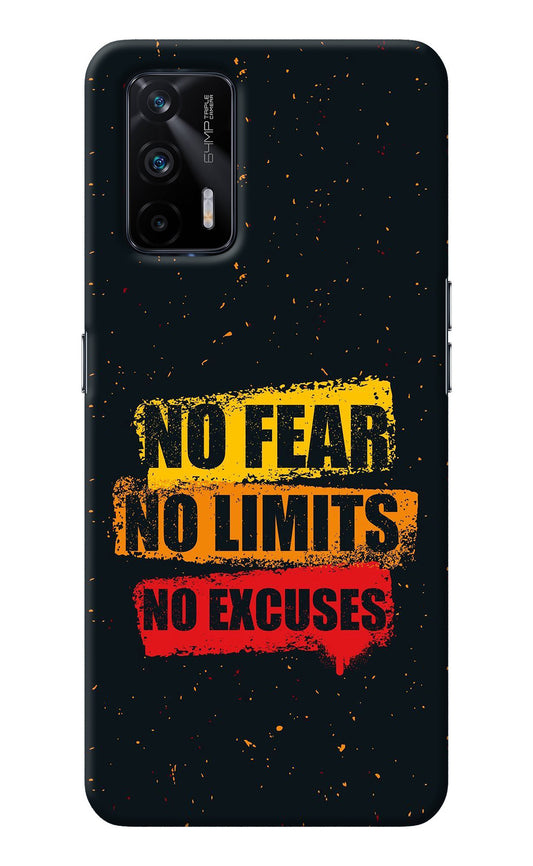 No Fear No Limits No Excuse Realme X7 Max Back Cover
