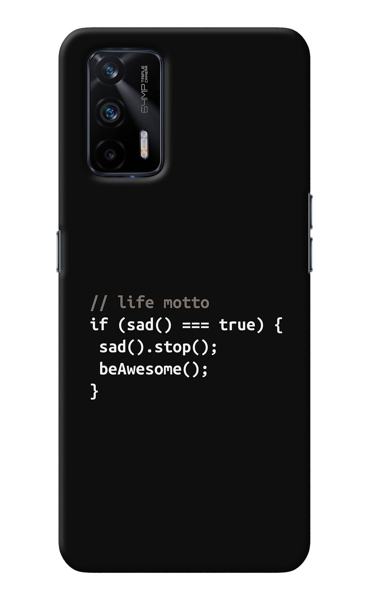 Life Motto Code Realme X7 Max Back Cover