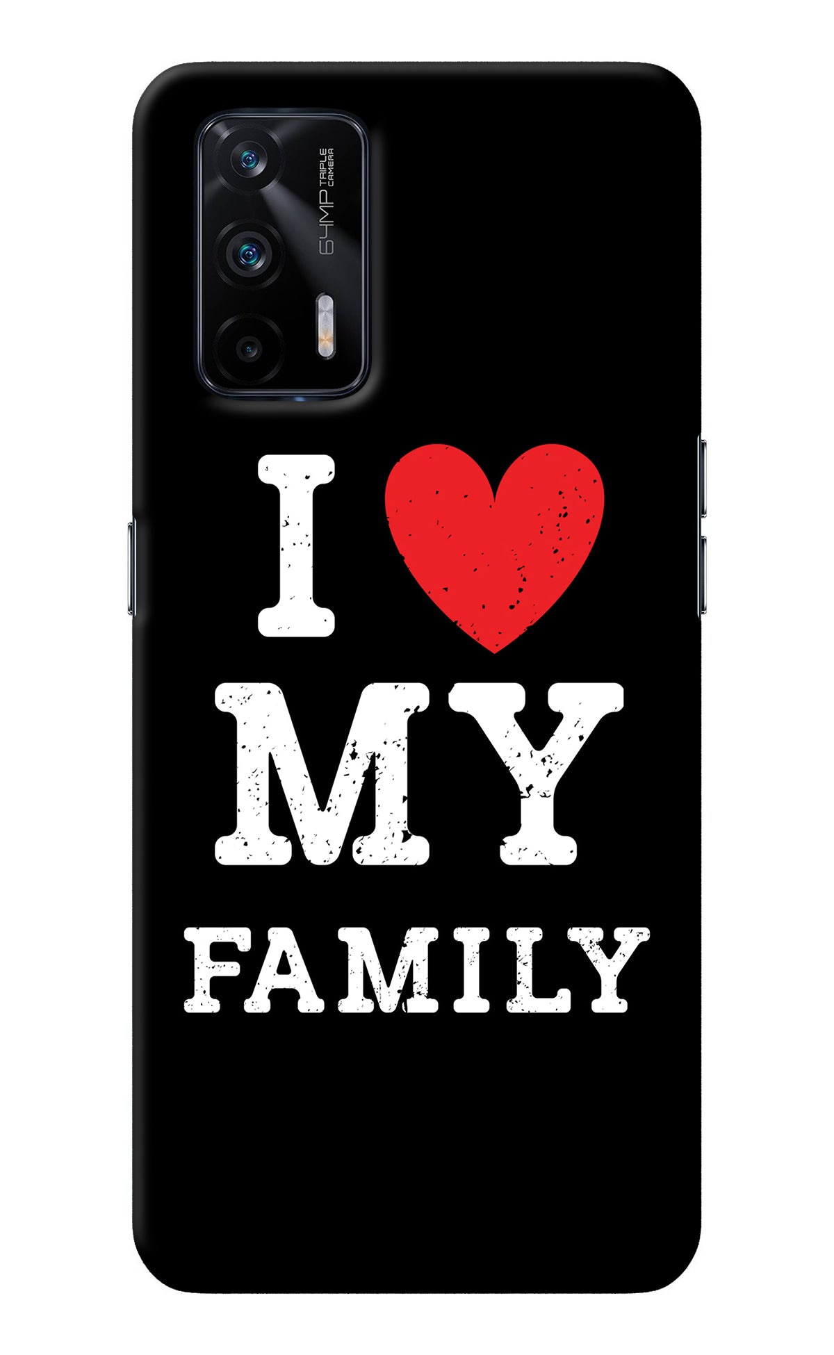 I Love My Family Realme X7 Max Back Cover