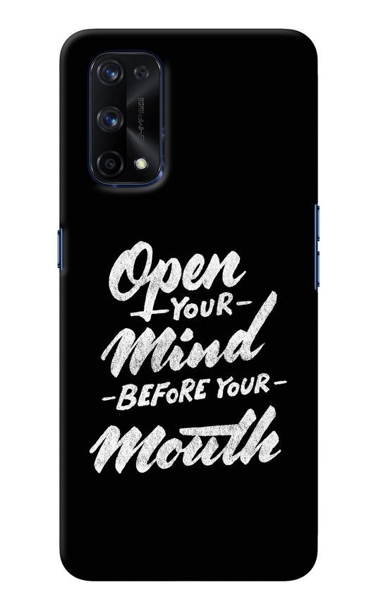 Open Your Mind Before Your Mouth Realme X7 Pro Back Cover