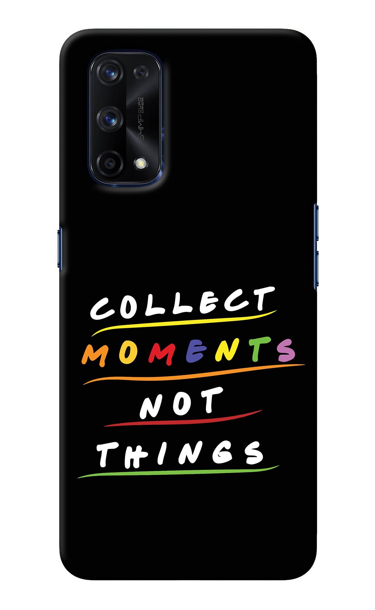 Collect Moments Not Things Realme X7 Pro Back Cover