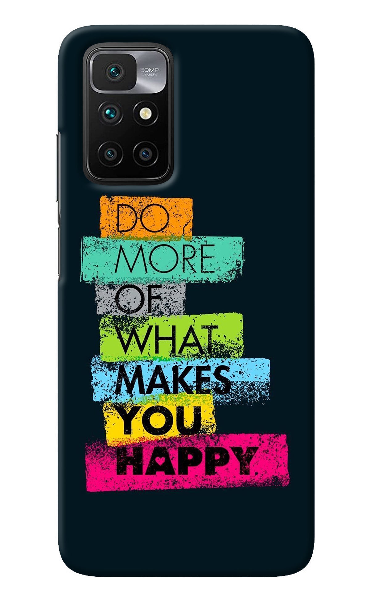 Do More Of What Makes You Happy Redmi 10 Prime Back Cover