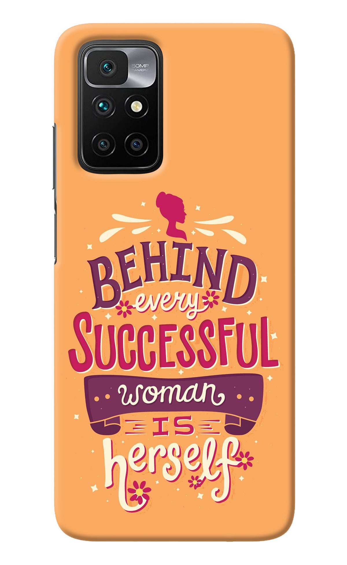 Behind Every Successful Woman There Is Herself Redmi 10 Prime Back Cover