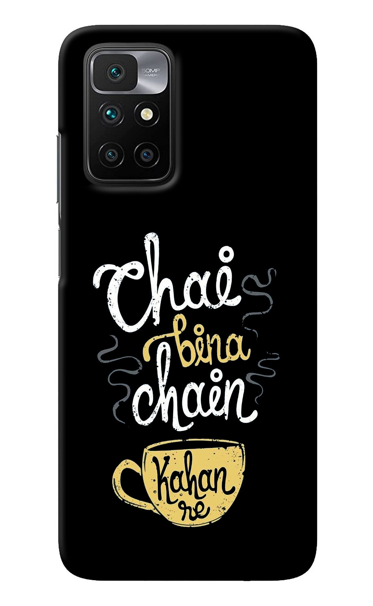 Chai Bina Chain Kaha Re Redmi 10 Prime Back Cover