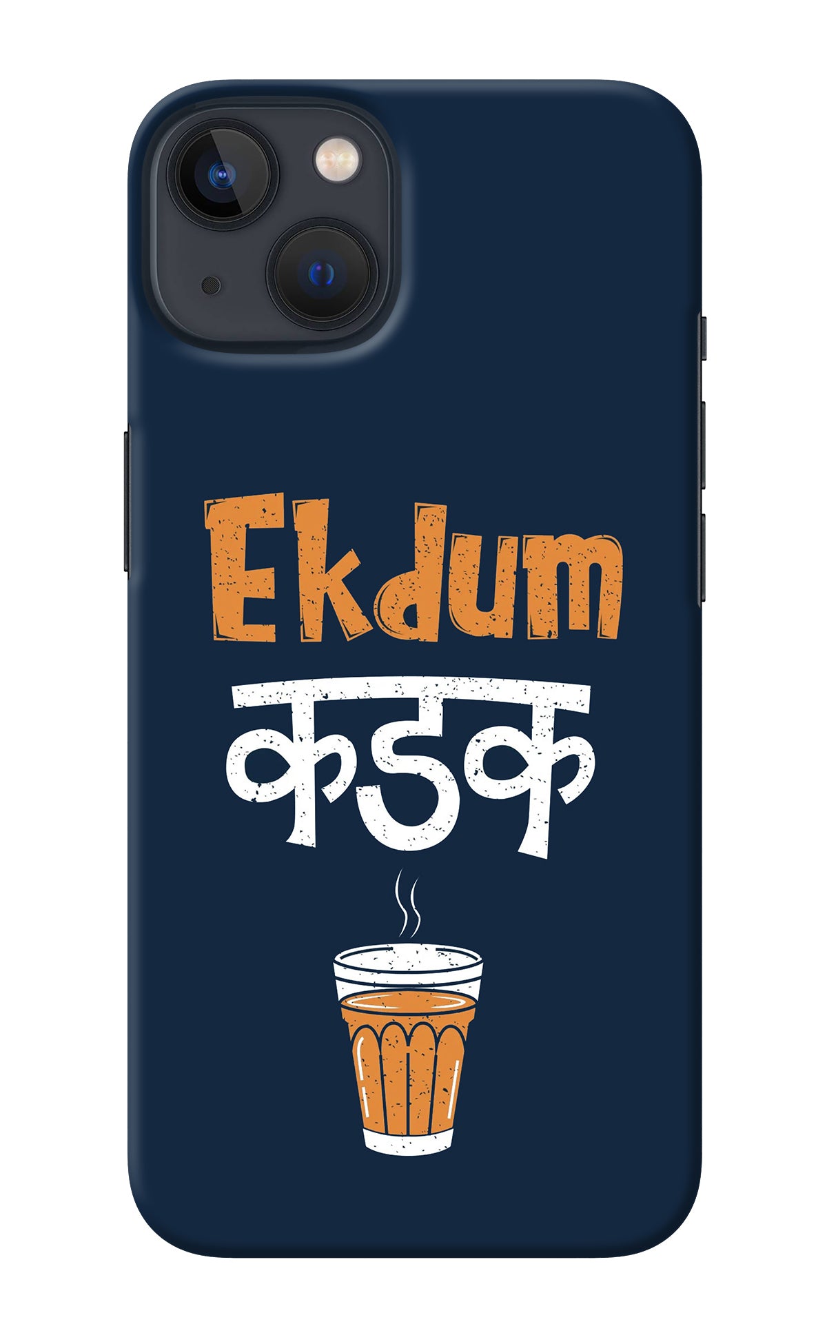 Ekdum Kadak Chai iPhone 13 Back Cover