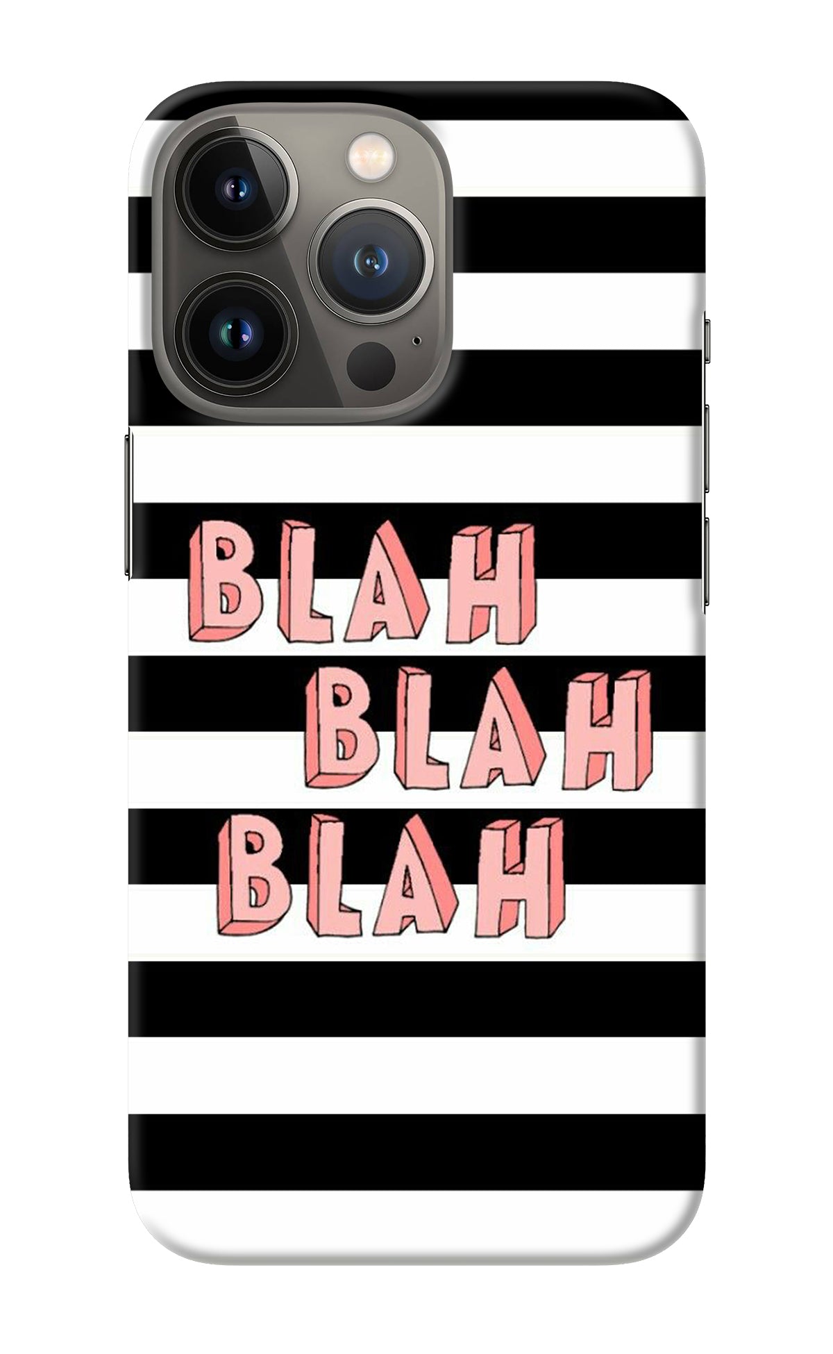 Blah Blah Blah iPhone 13 Pro Back Cover