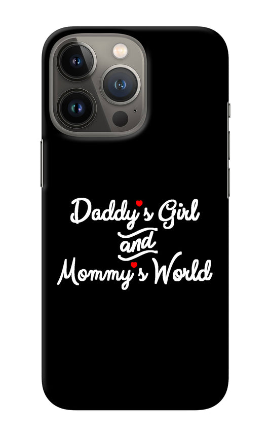 Daddy's Girl and Mommy's World iPhone 13 Pro Back Cover