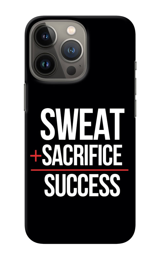 Sweat Sacrifice Success iPhone 13 Pro Back Cover