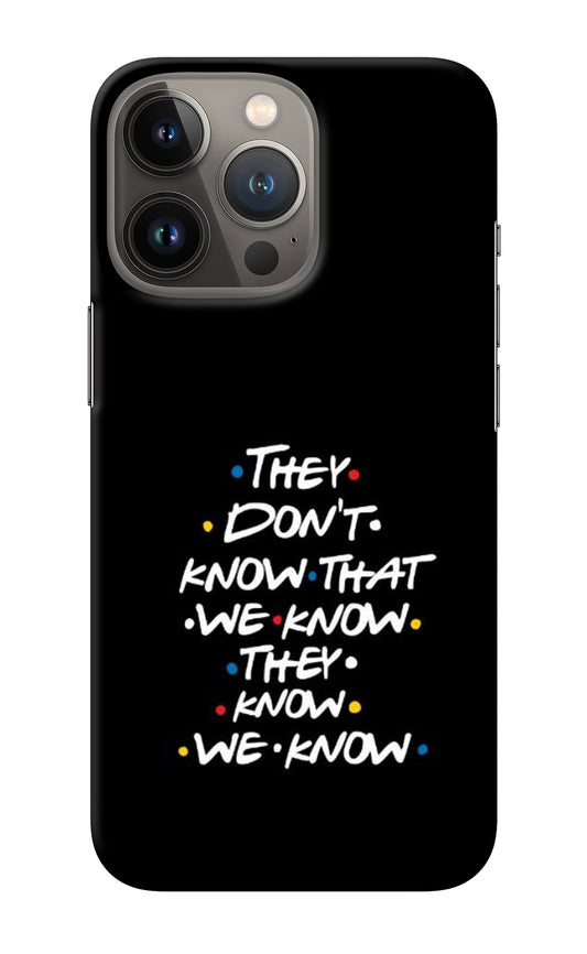 FRIENDS Dialogue iPhone 13 Pro Back Cover