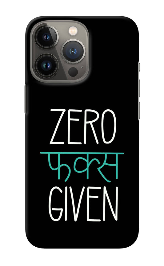 Zero Fucks Given iPhone 13 Pro Back Cover