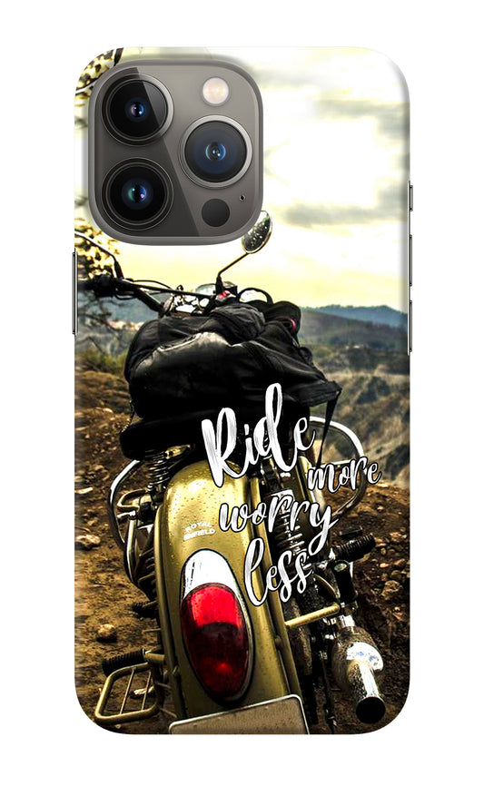 Ride More Worry Less iPhone 13 Pro Back Cover