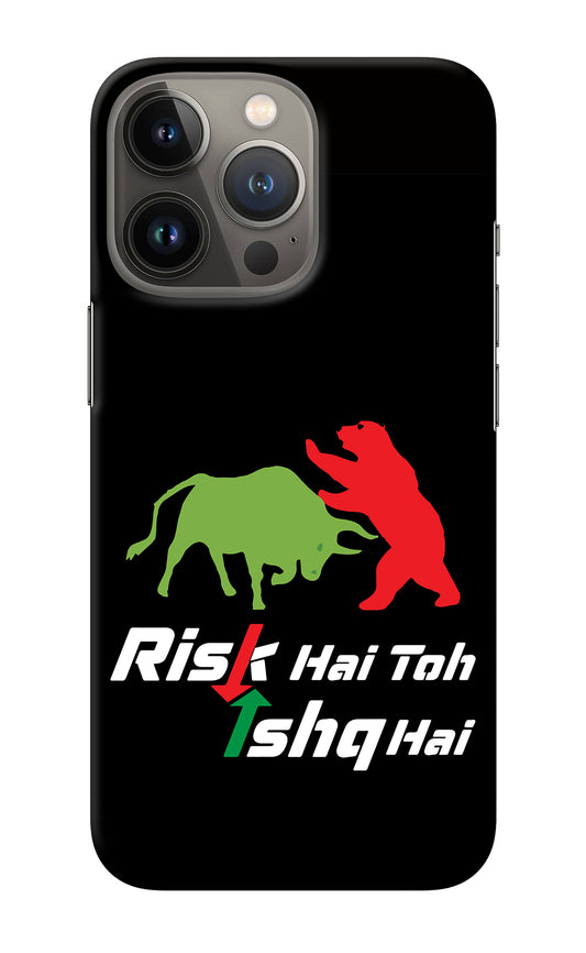 Risk Hai Toh Ishq Hai iPhone 13 Pro Back Cover